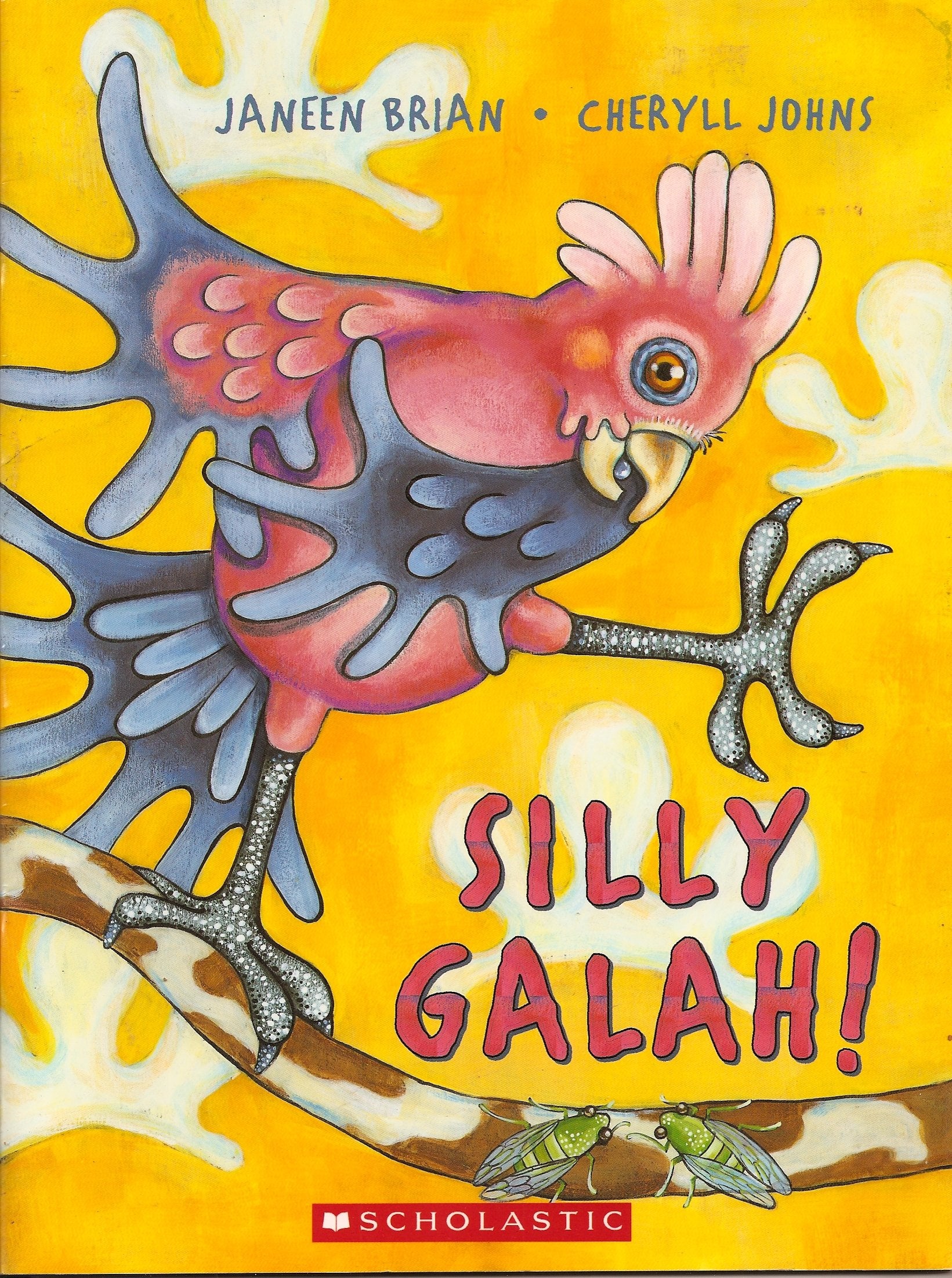 SILLY GALAH! Books