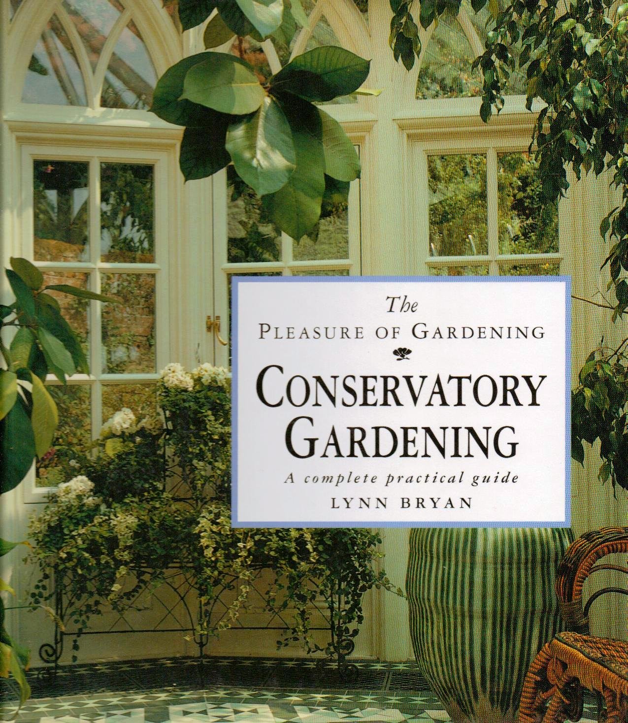 Conservatory Gardening Garden & Plants