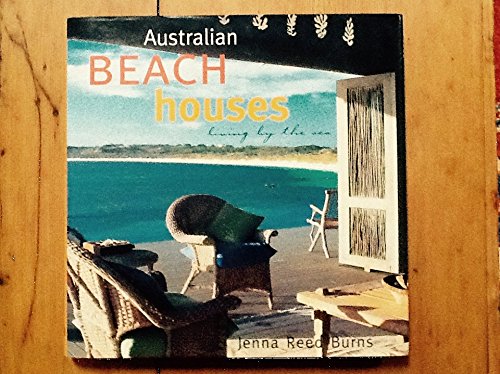 Australian Beach Houses; living by the sea Books