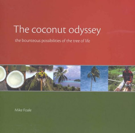 The Coconut Odyssey: The Bounteous Possibilities of the Tree of Life (ACIAR Monographs) Mathematics