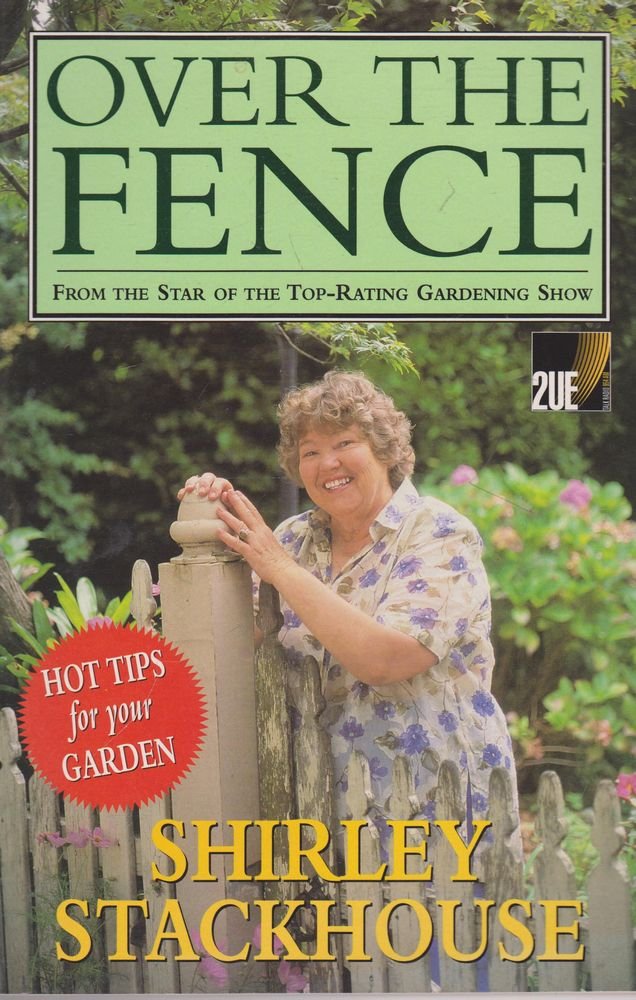 Over the Fence: The Book of the Top-Rating Gardening Show Books