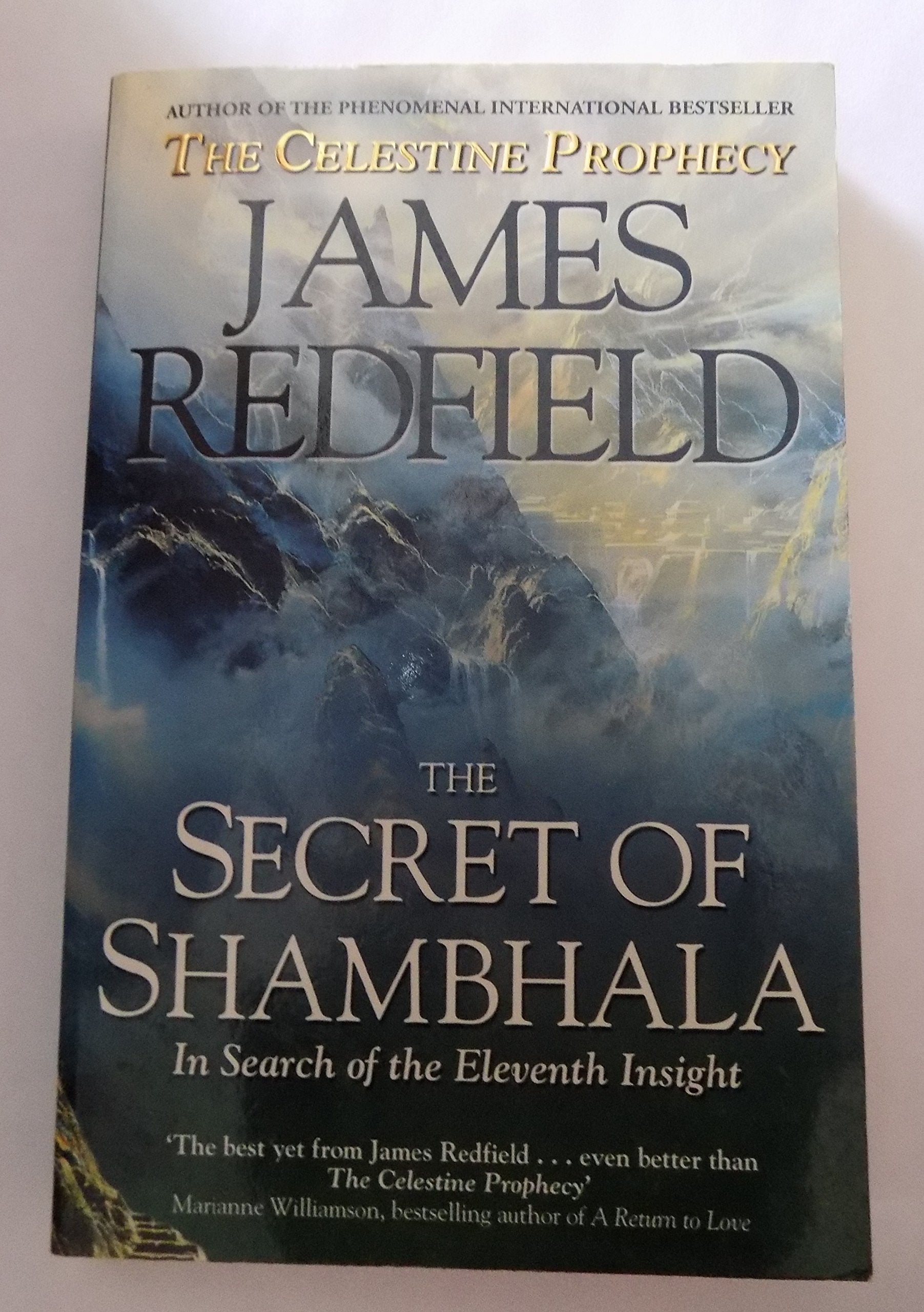 The Secret of Shambhala: in Search of the Eleventh Insight Books