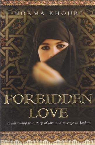 FORBIDDEN LOVE: A Harrowing Story of Love and Revenge in Jordan Books