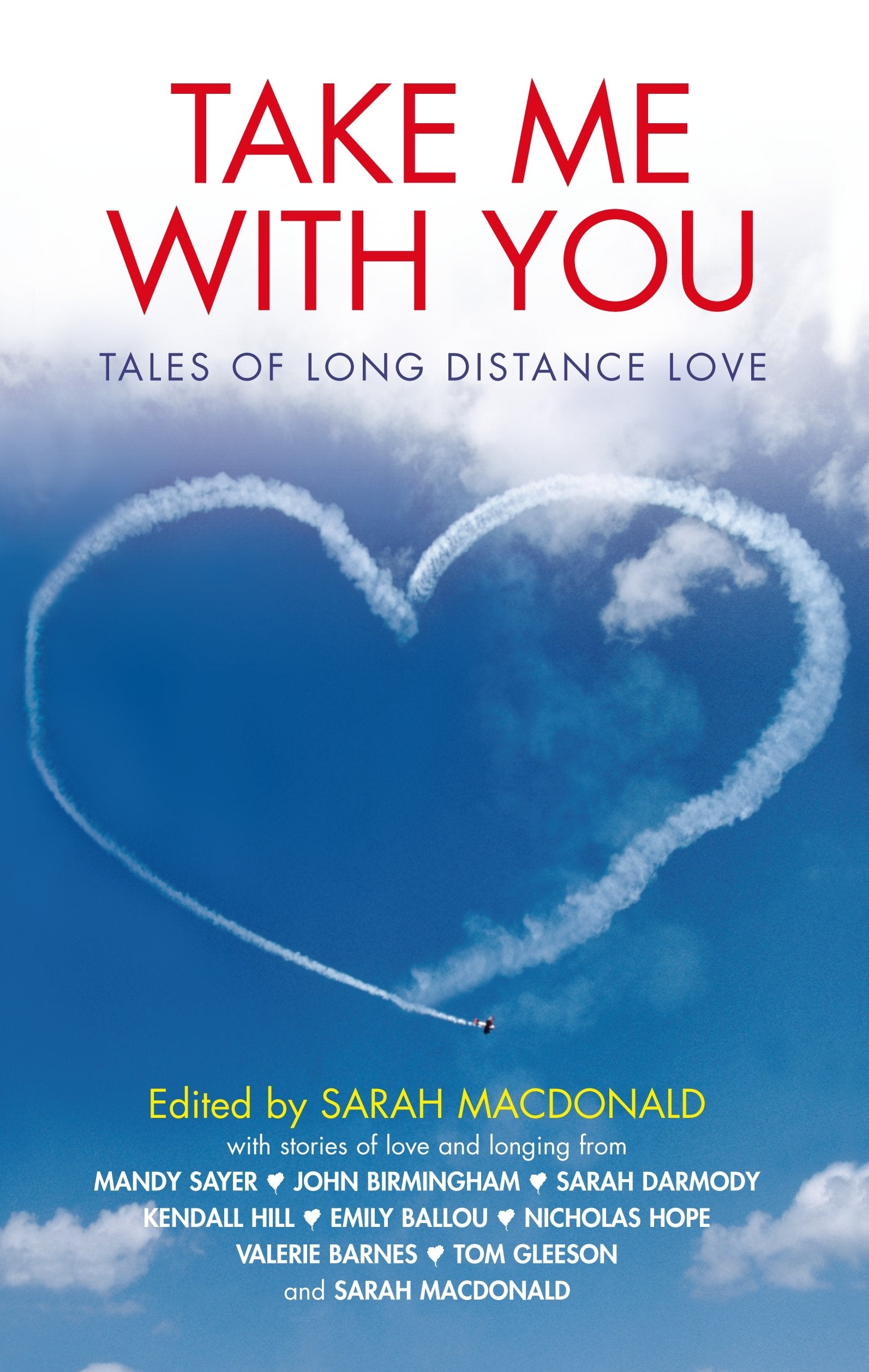 Take Me with You - Tales of Long Distance Love Books
