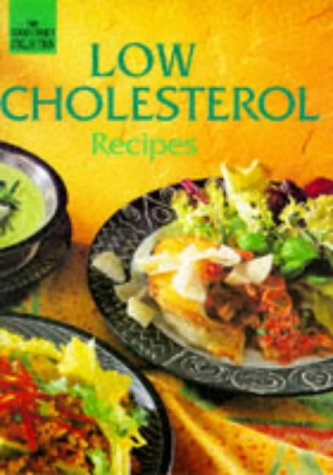 Low Cholesterol Recipes (Good Cook's Collection S.) Cooking & Enjoying