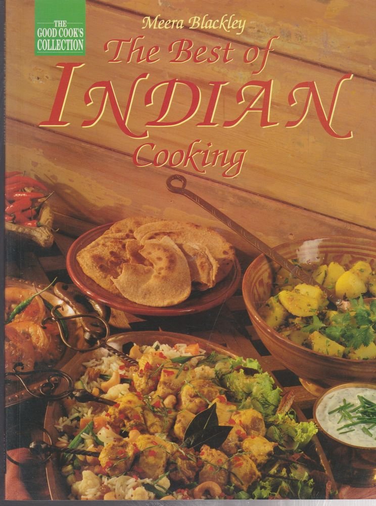 The Best of Indian Cooking (Good Cook's Collection S.) Leisure, Home & Garden