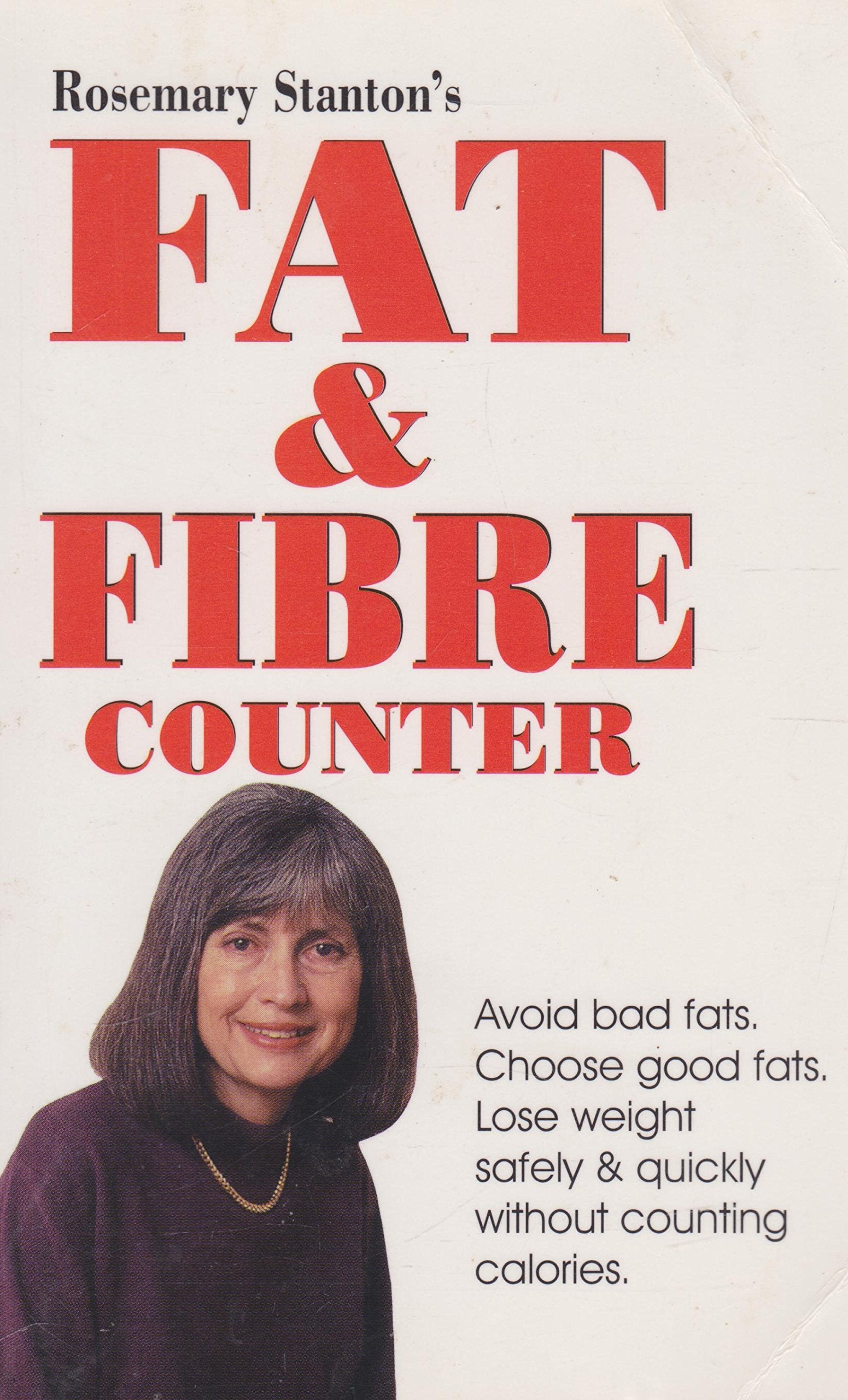 Rosemary Stanton's Fat and Fibre Counter Books
