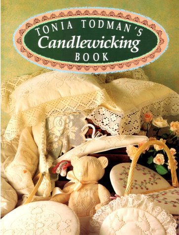 Tonia Todman's Candlewicking Book book