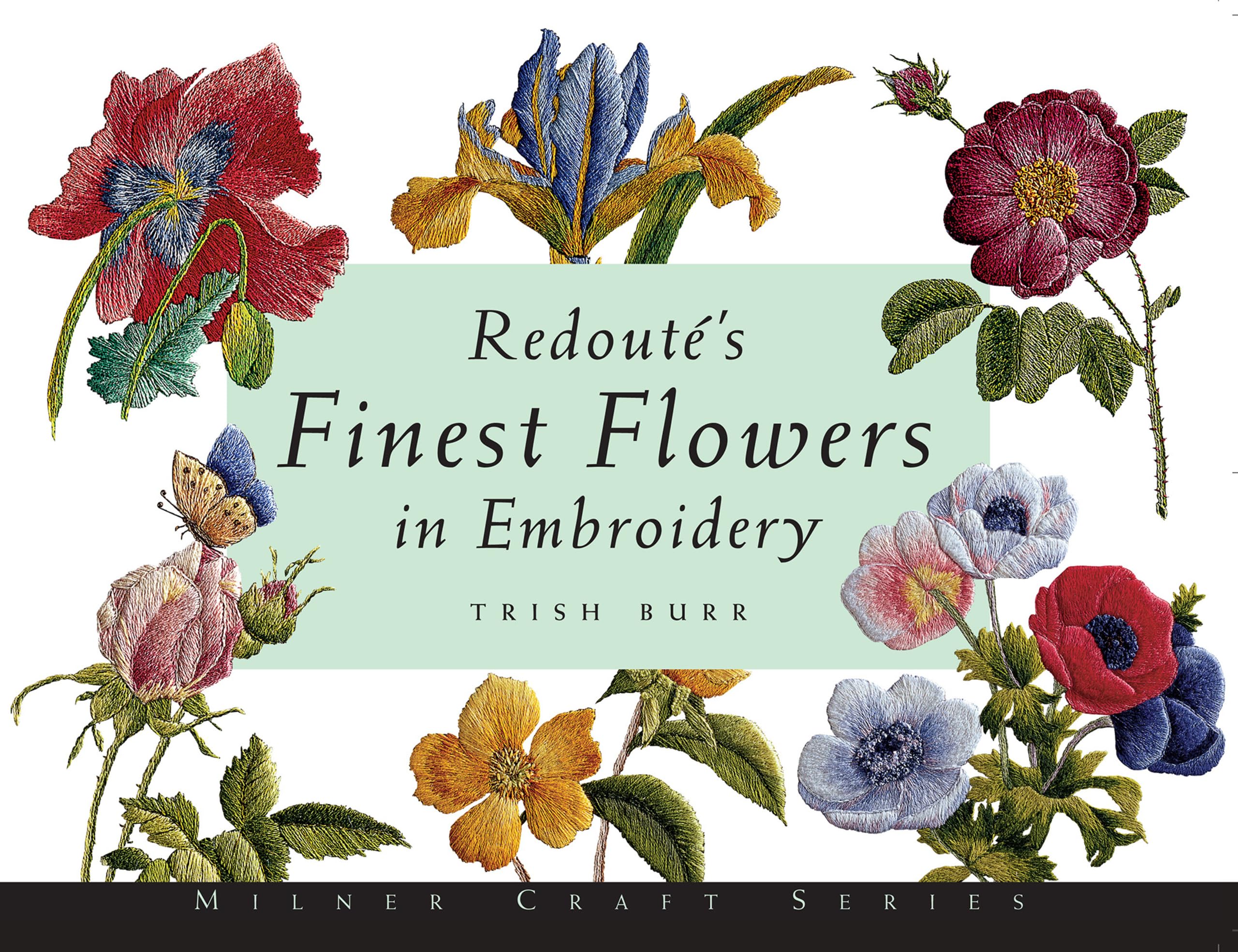 Redout's Finest Flowers in Embroidery Hobbies & Crafts