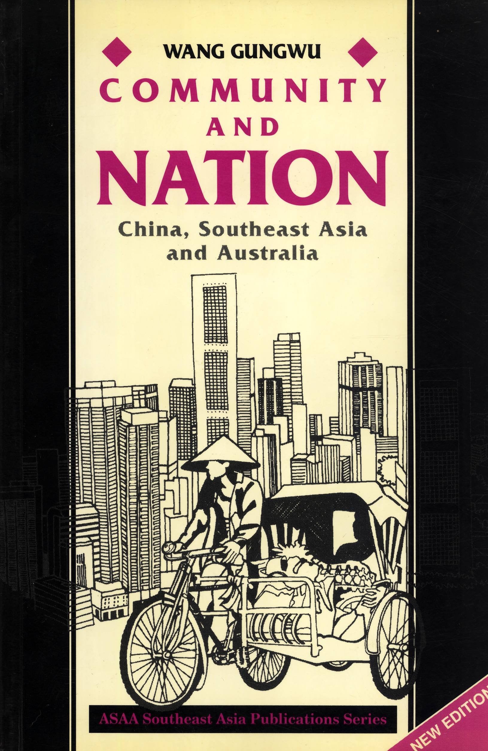 Community and Nation: China, Southeast Asia and Australia book