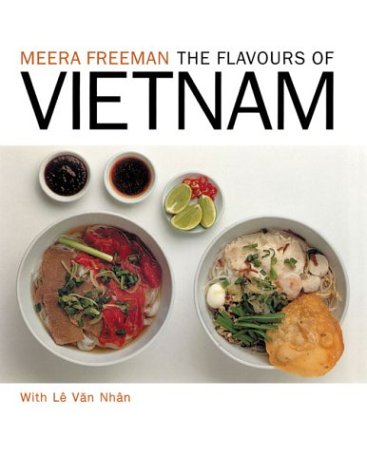 The Flavours of Vietnam Cooking & Enjoying
