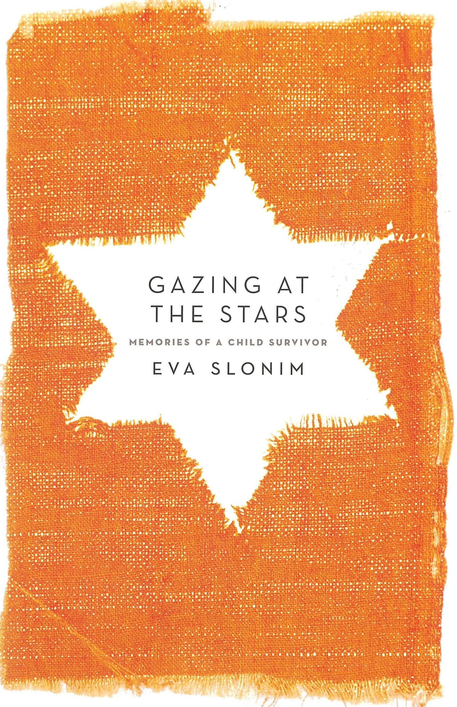 Gazing at the Stars: Memories of a Child Survivor Art & Literature