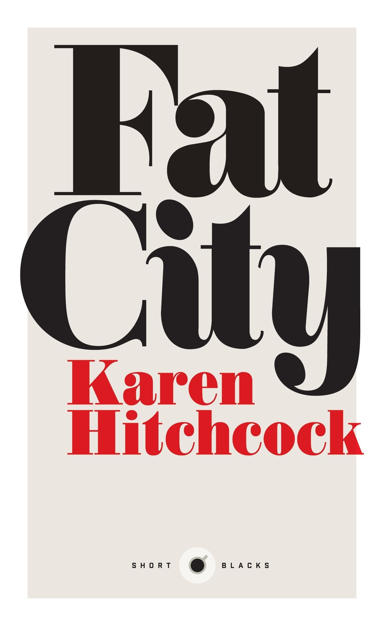 Fat City: Short Black 2 Medicine