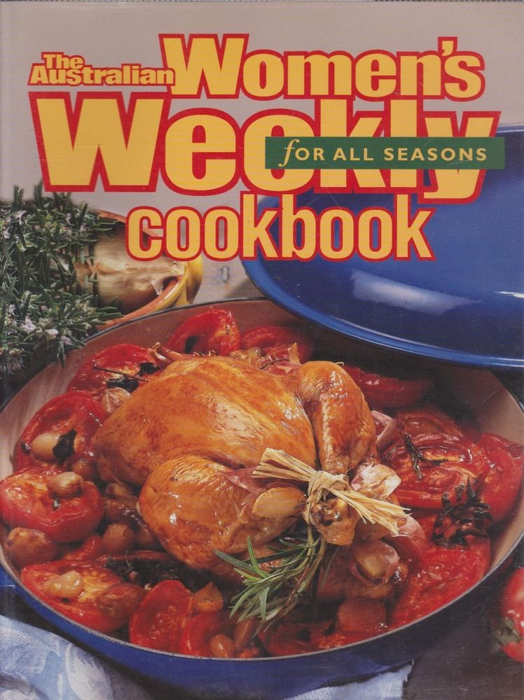 A Cookbook for All Seasons (The Australian Women's Weekly) Leisure, Home & Garden