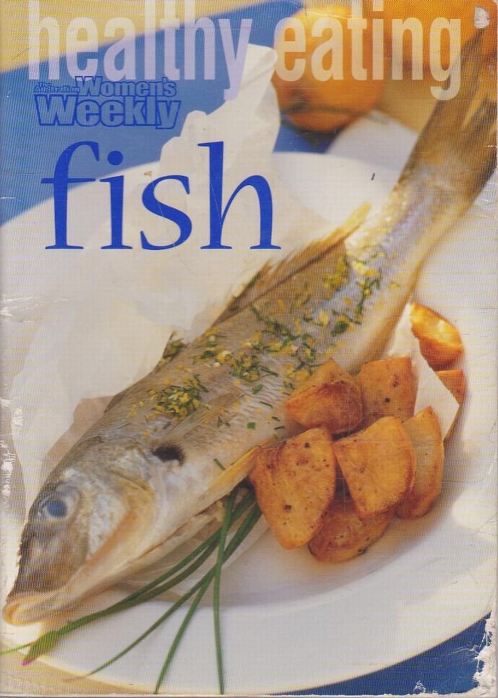 Fish ("Australian Women's Weekly" Home Library) Leisure, Home & Garden