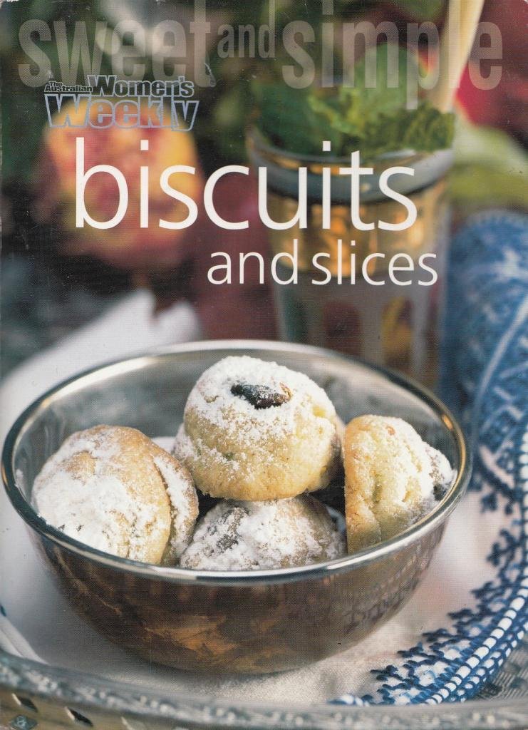Biscuits and Slices (The Australian Women's Weekly) Leisure, Home & Garden