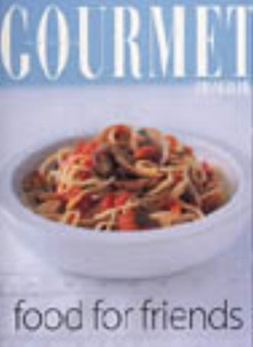 Gourmet Food for Friends ("Australian Women's Weekly" Home Library) Leisure, Home & Garden