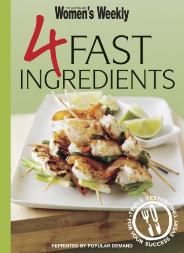 4 Fast Ingredients (The Australian Women's Weekly Minis) Leisure, Home & Garden