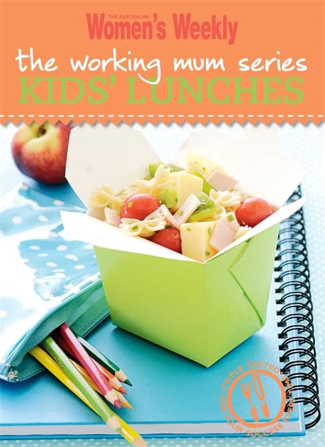 Kids' Lunches (Australian Women's Weekly Working Mum Series) Leisure, Home & Garden