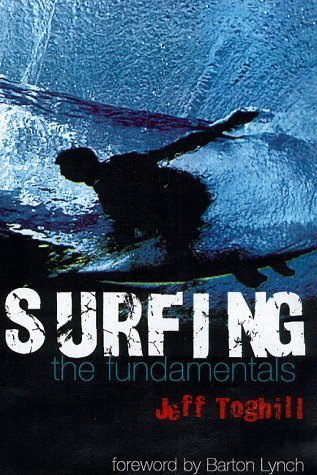 Surfing: The Fundamentals (Fundamentals Series) Leisure & Fun
