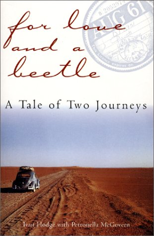 For Love and a Beetle: A Tale of Two Journeys book