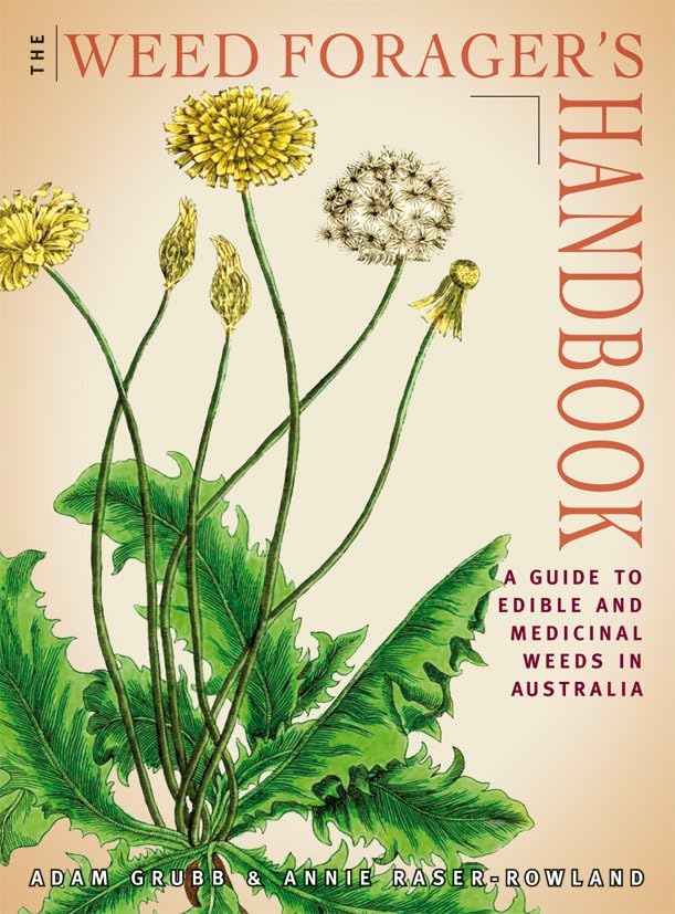 Weed Forager's Handbook: A Guide to Edible and Medicinal Weeds in Australia Mathematics
