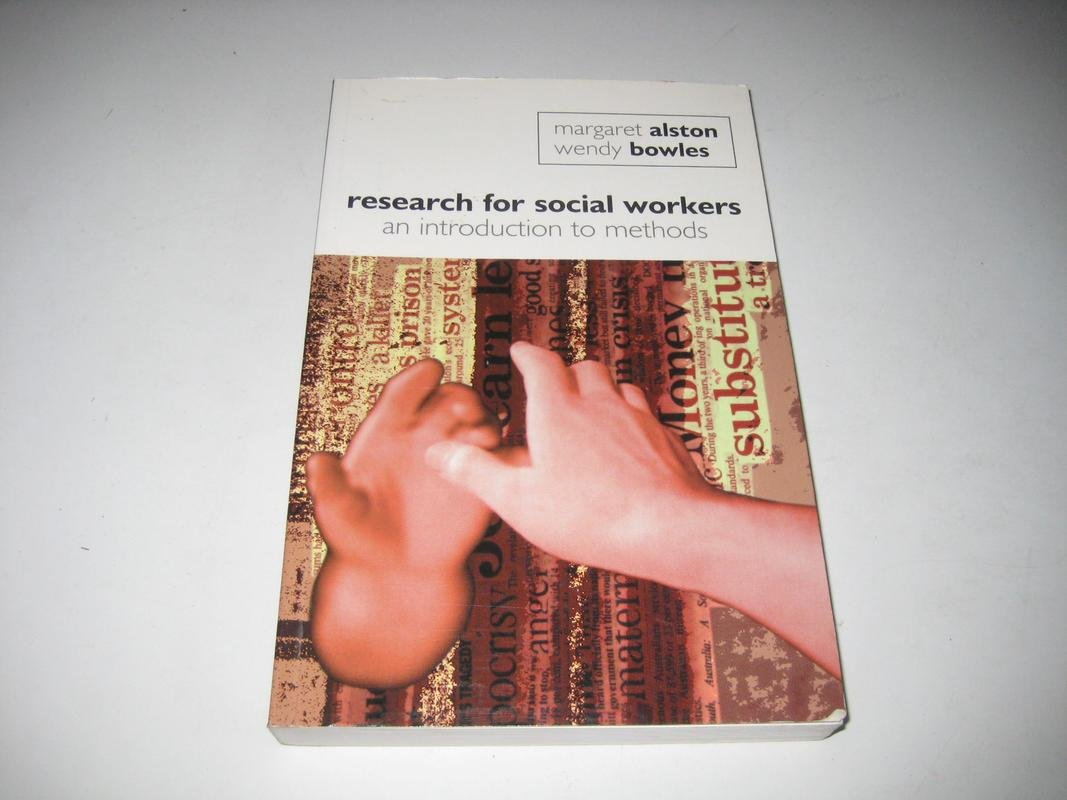 Research for Social Workers: An Introduction to Methods (Studies in Society Series) Natural Sciences
