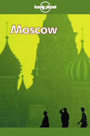 Lonely Planet Moscow (Lonely Planet Travel Guides) Leisure, Home & Garden