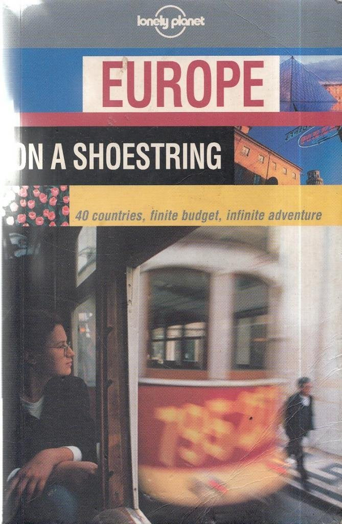 Europe on a Shoestring (Lonely Planet Shoestring Guide) Leisure, Home & Garden