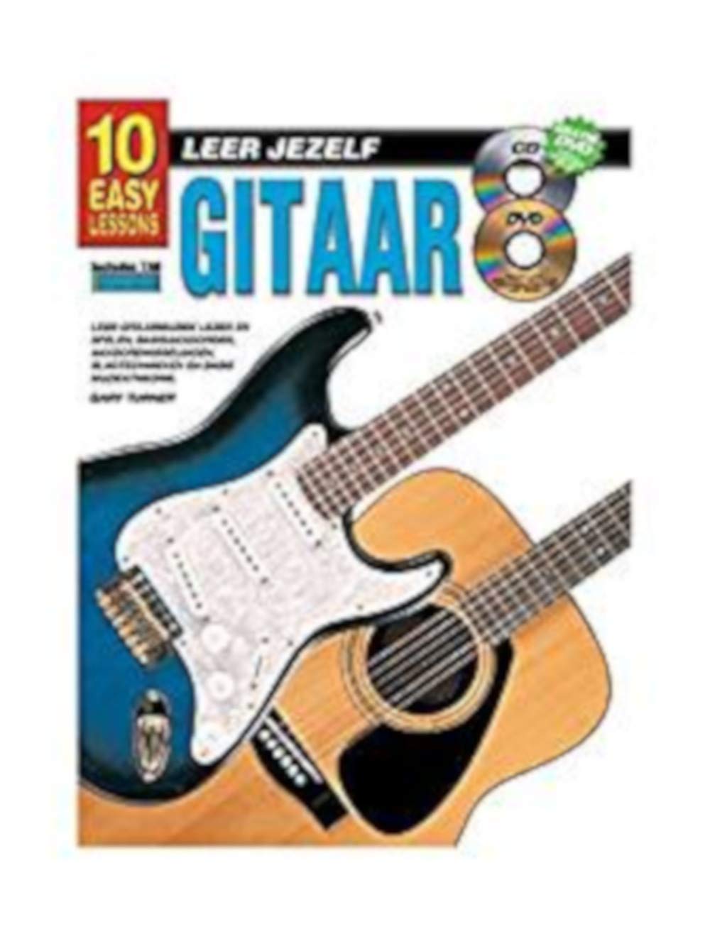 Gary Turner: 10 Easy Lessons Gitaar (Book/CD/DVD) (Dutch Language Edition). Partitions, CD, DVD (Région 0) pour Guitare cd
