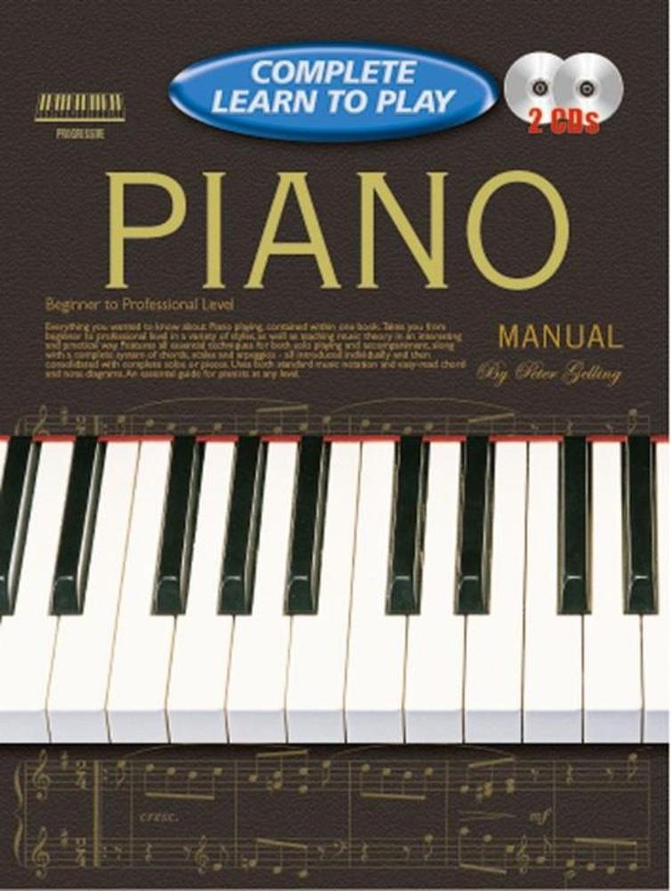 Complete Learn to Play Piano Manual: Complete Learn To Play Instructions With 2 Cds: With Poster Arts & Music