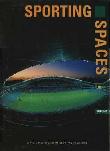 Sporting Spaces Vol. 1 Architecture