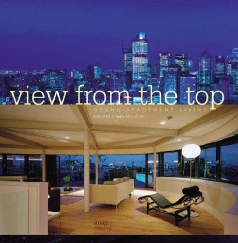 View From the Top Grand Apartment Living Architecture