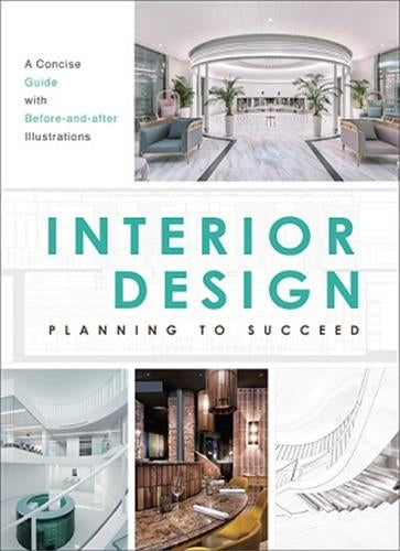 Interior Design Planning to Succeed book