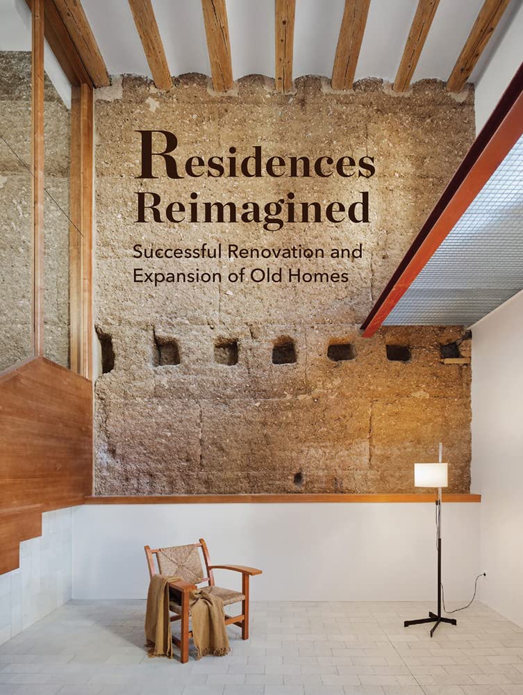 Residences Reimagined: Renovation and Expansion book