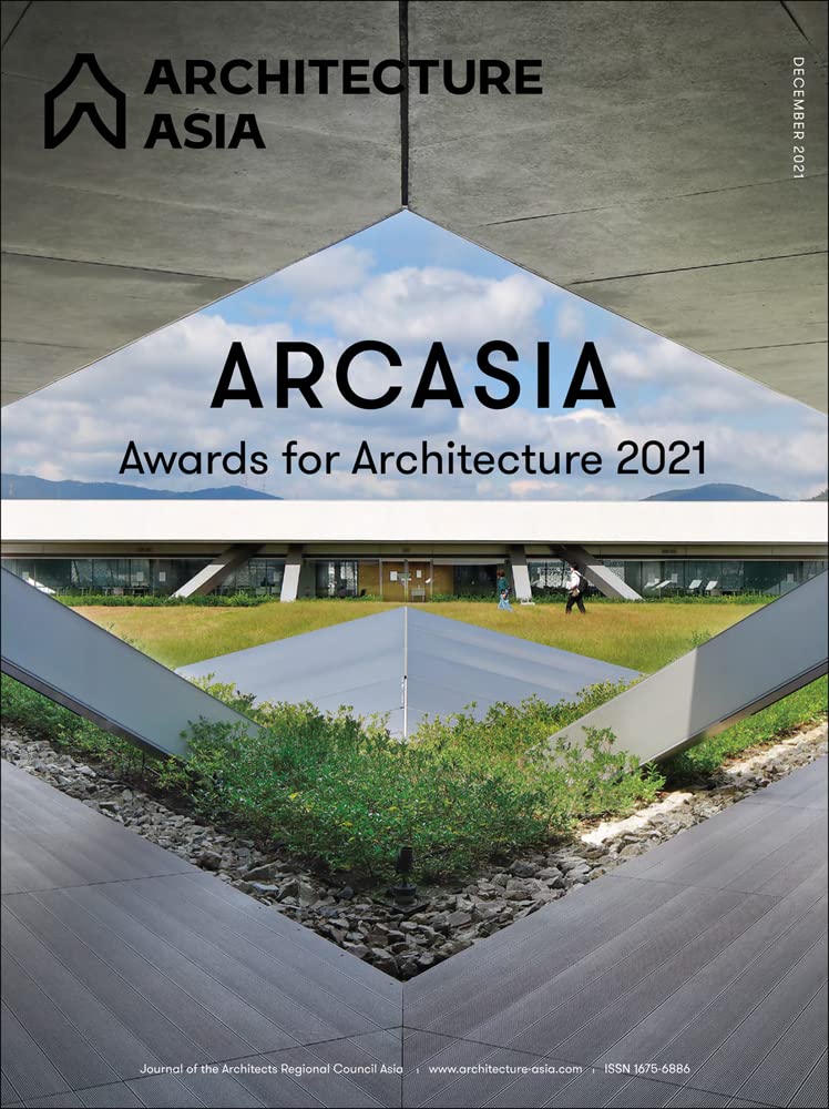 Architecture Asia: Arcasia Awards for Architecture 2021 Architecture
