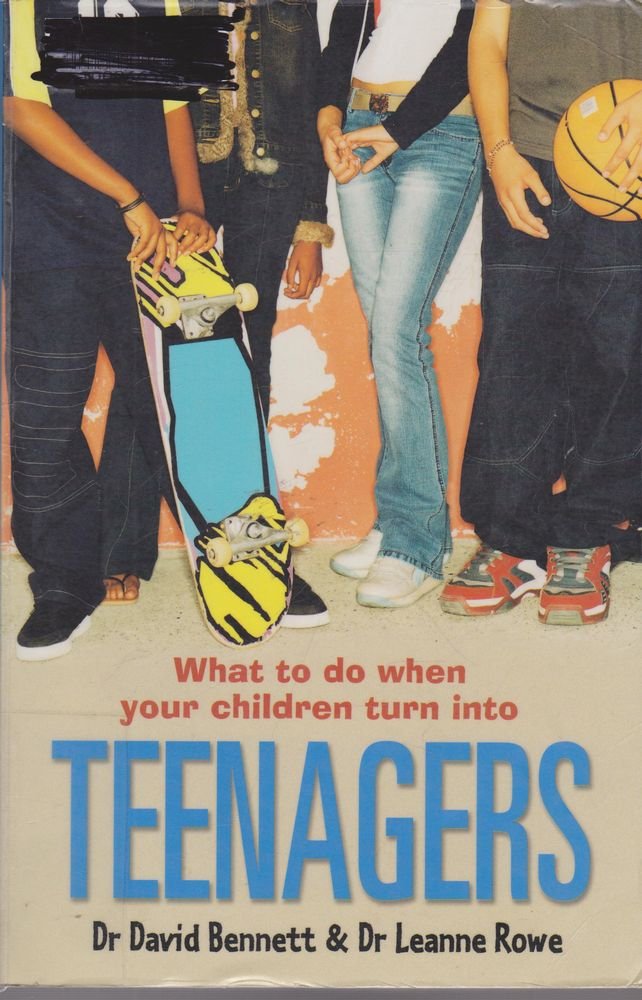 What to Do When Your Children Turn Into Teenagers book