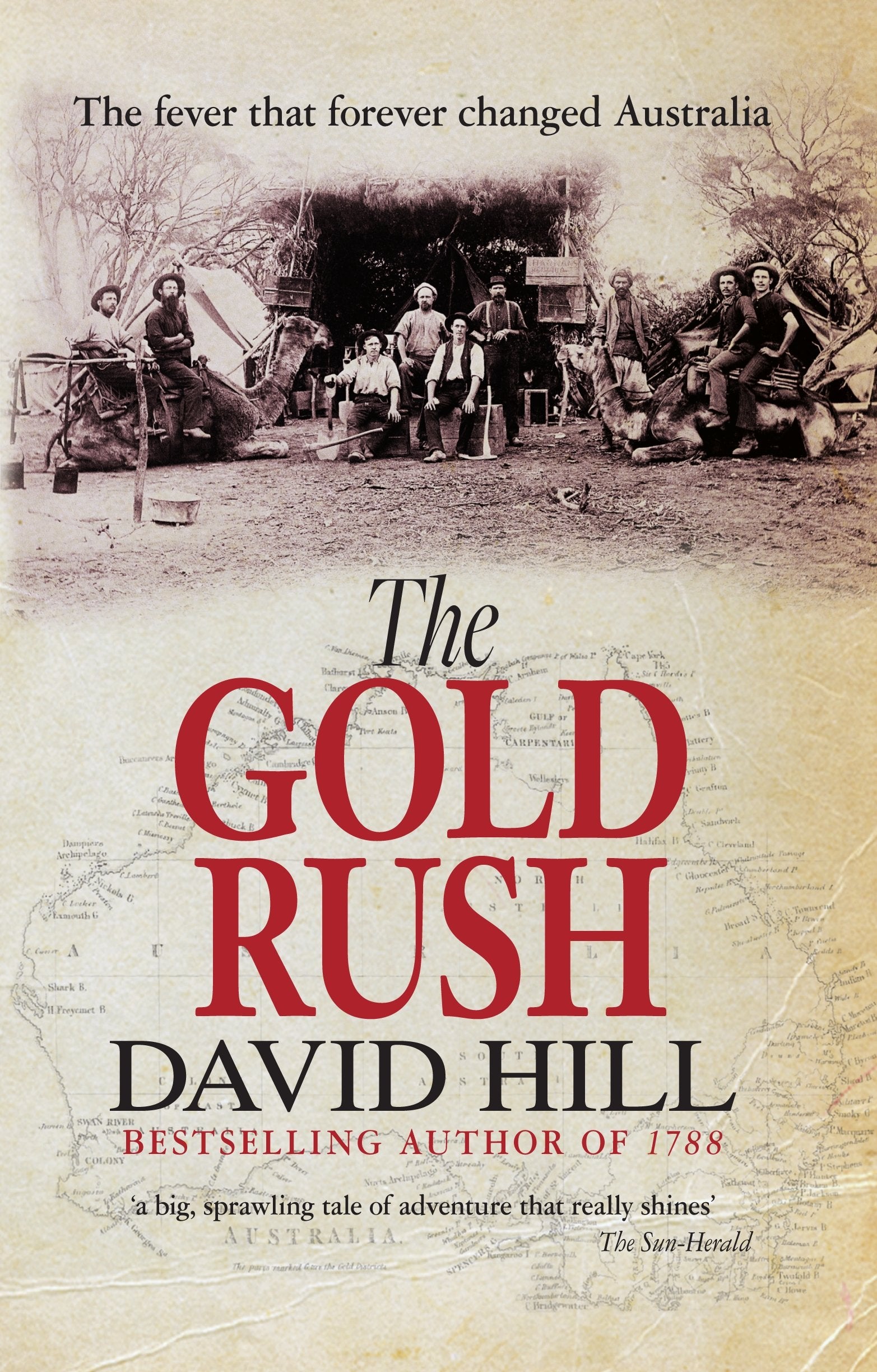The Gold Rush: The Fever That Forever Changed Australia Social Sciences