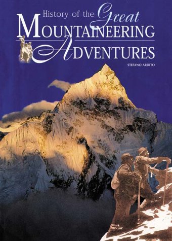 History of the Great Mountaineering Adventures book