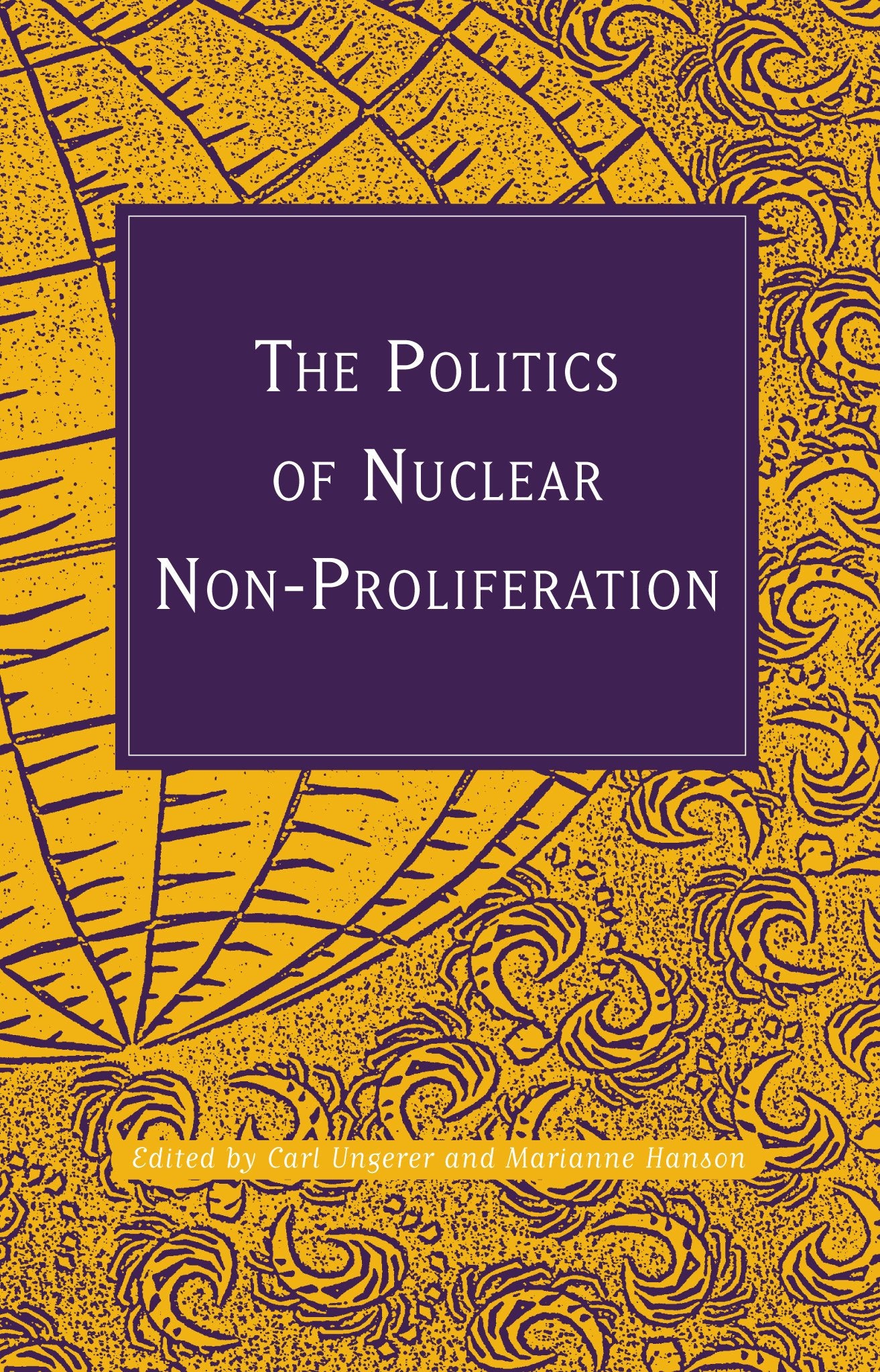 The Politics of Nuclear Non-Proliferation Business, Finance & Career