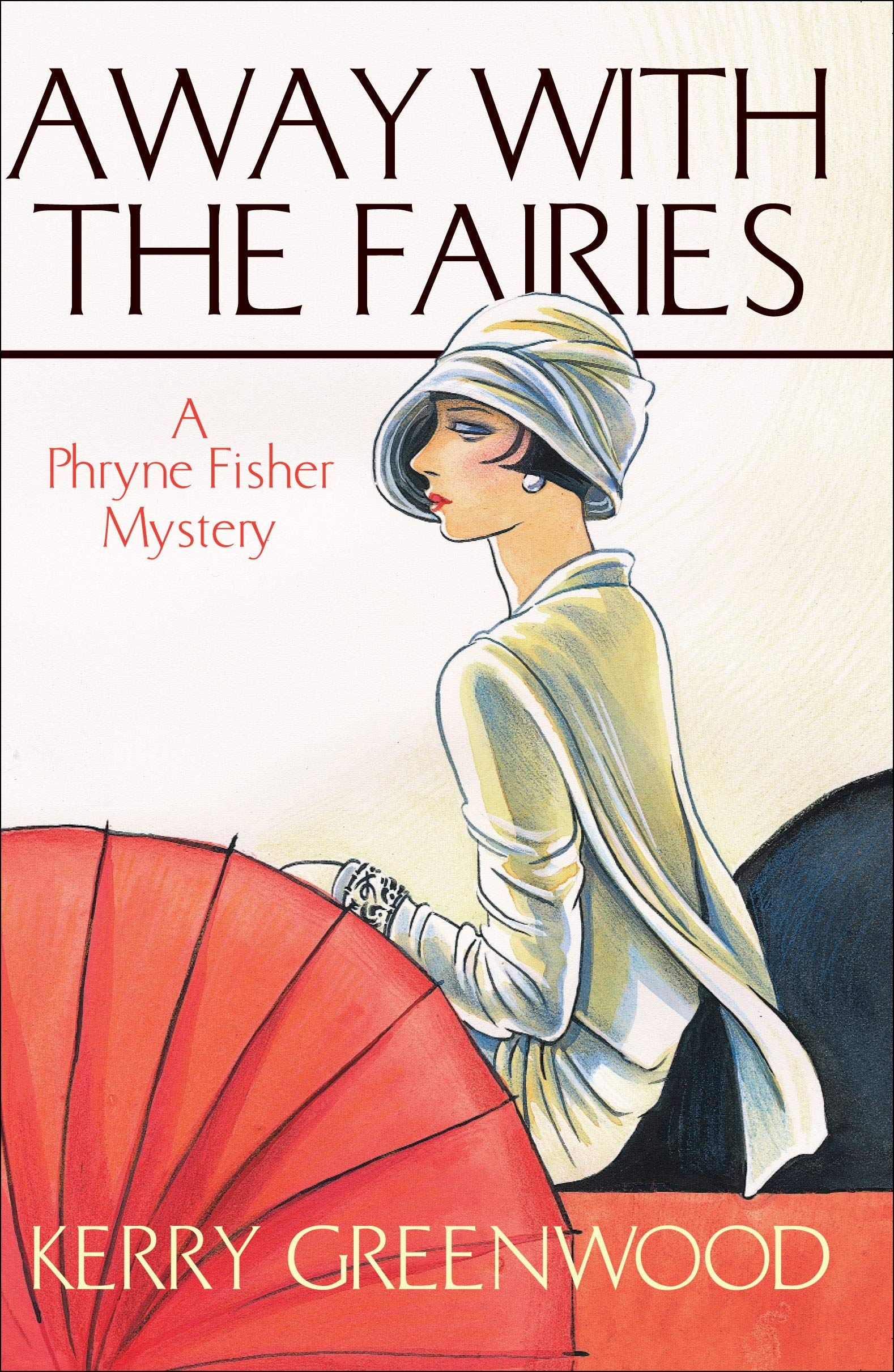 Away With the Fairies: A Phryne Fisher Mystery book