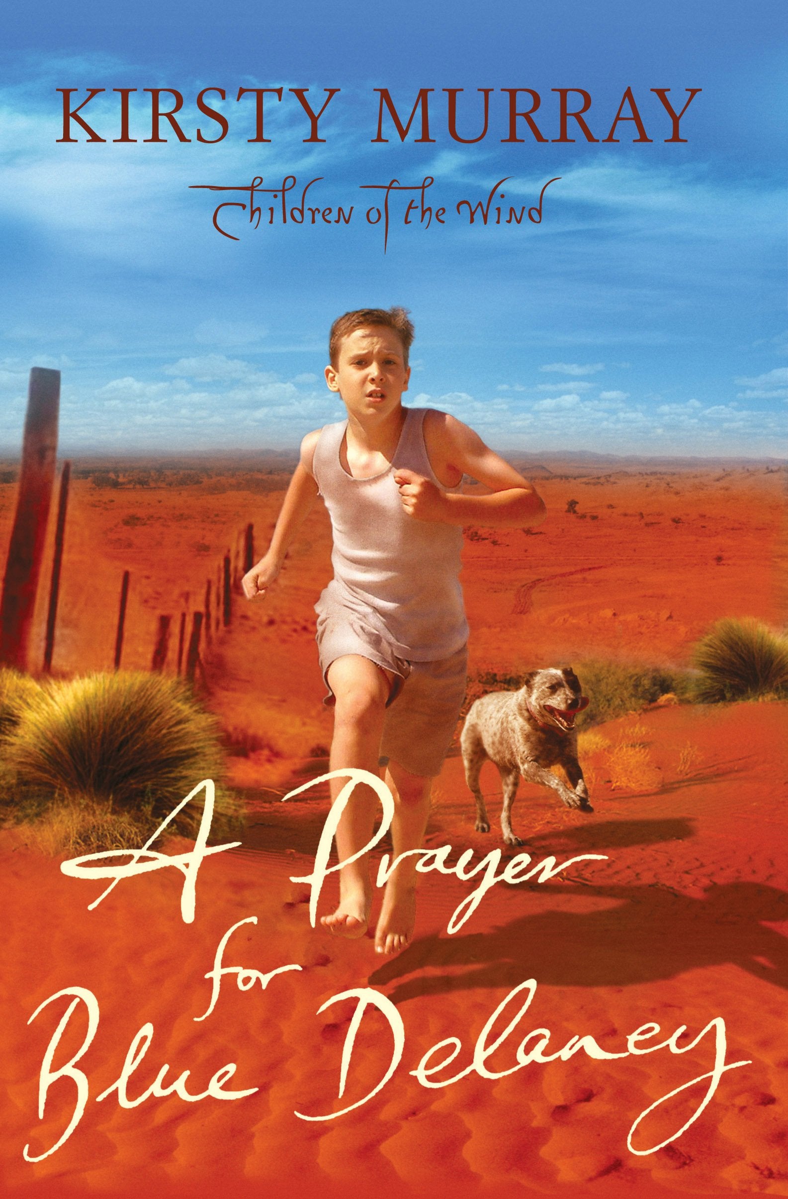 A Prayer for Blue Delaney (CHILDREN OF THE WIND, Band 3) Novels & Short Stories