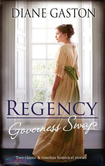 Regency Governess Swap/A Lady Becomes a Governess/Shipwrecked with the Captain Books