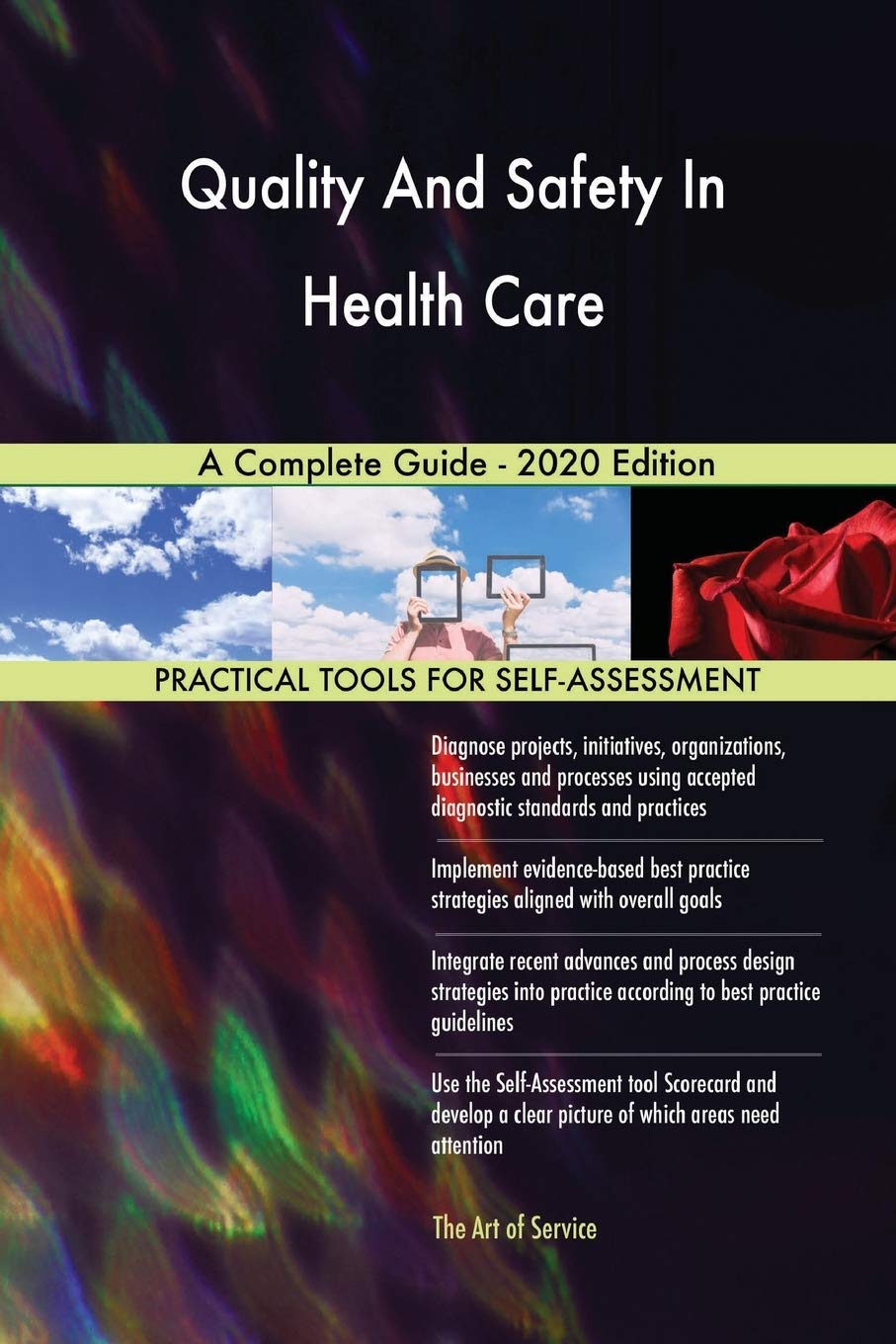 Quality And Safety In Health Care A Complete Guide - 2020 Edition Business, Finance & Career