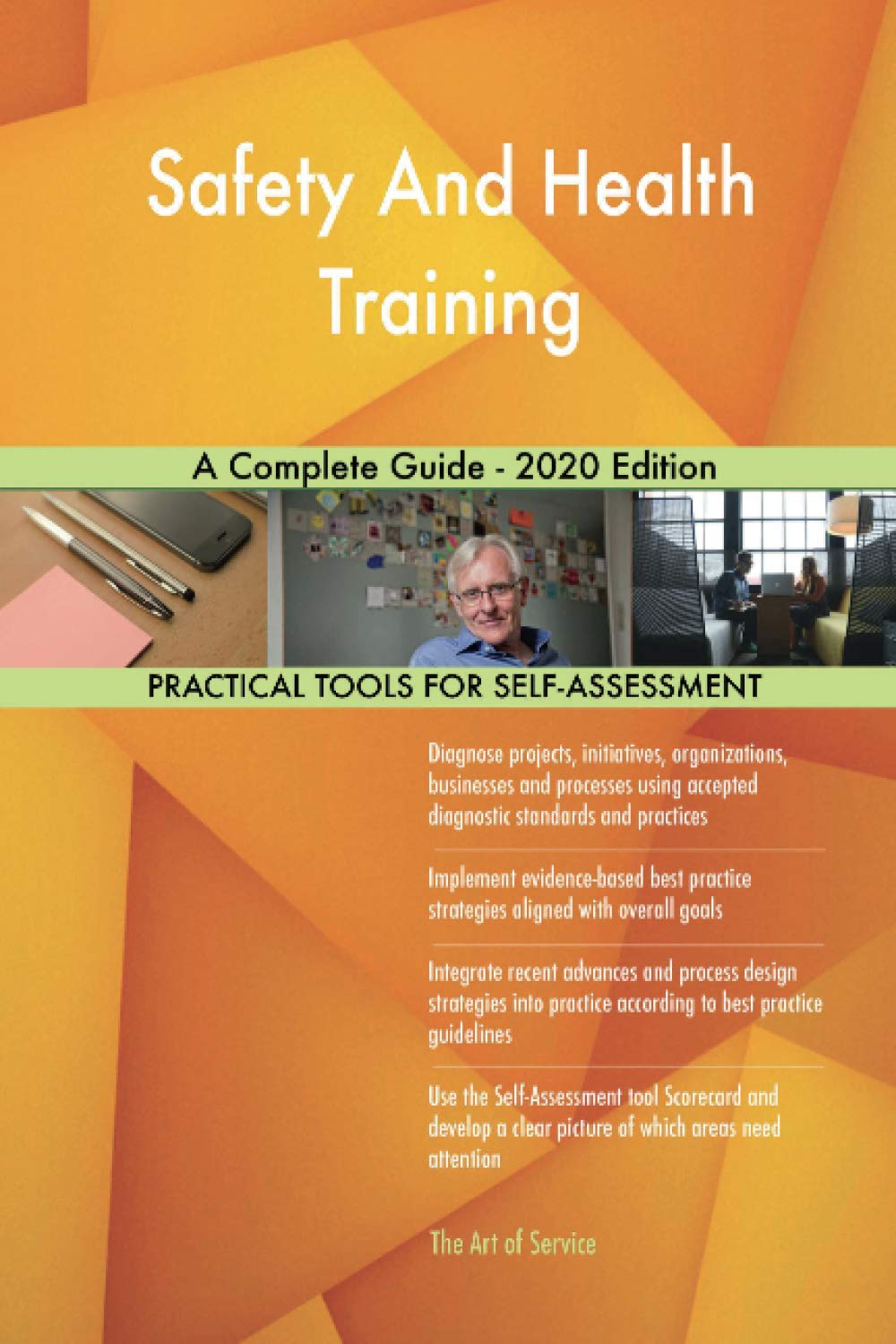 Safety And Health Training A Complete Guide - 2020 Edition Business, Finance & Career
