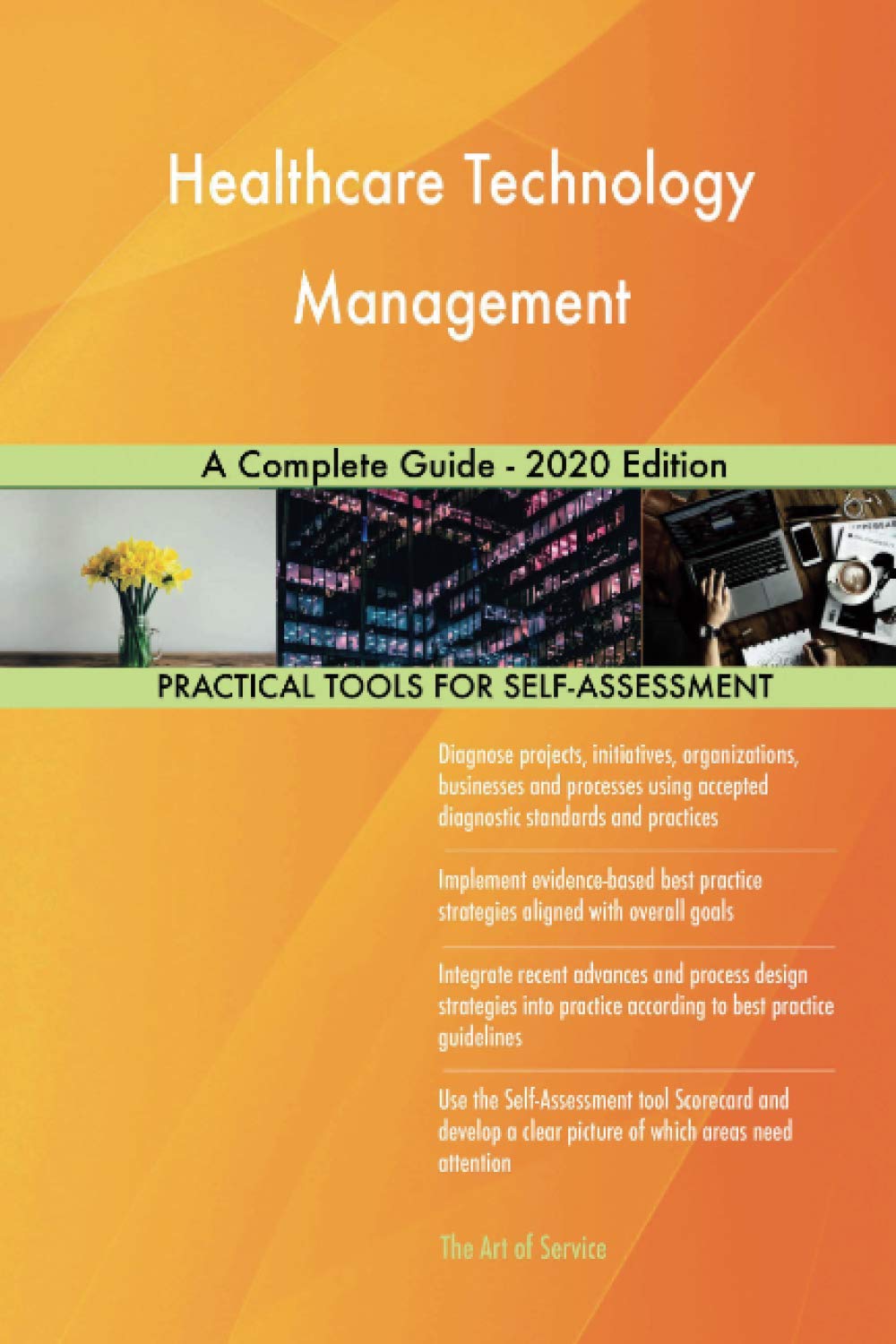 Healthcare Technology Management A Complete Guide - 2020 Edition Business, Finance & Career