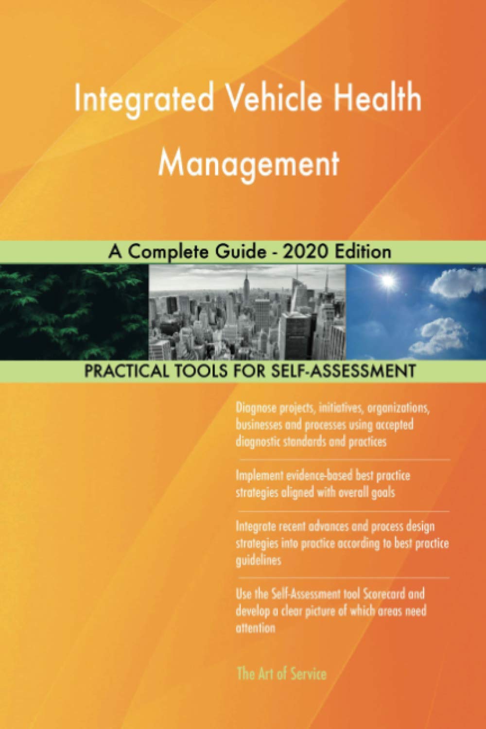 Integrated Vehicle Health Management A Complete Guide - 2020 Edition Business, Finance & Career