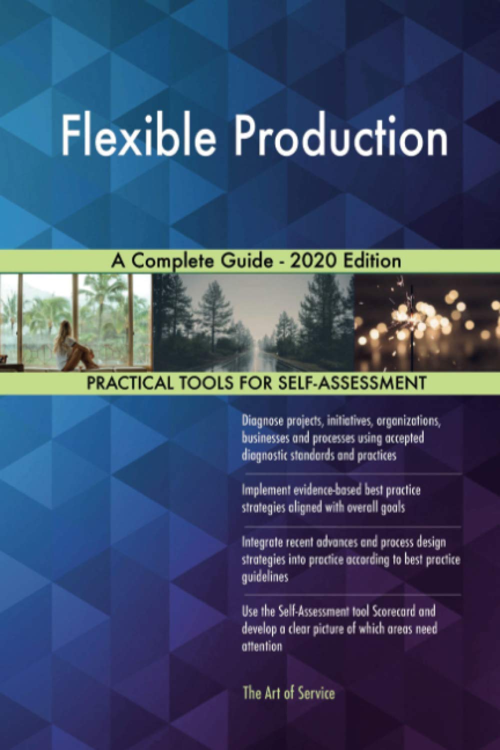 Product Image: Flexible Production A Complete Guide - 2020 Edition