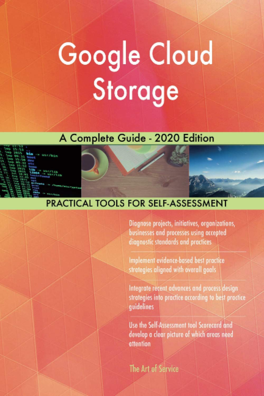 Google Cloud Storage A Complete Guide - 2020 Edition Business, Finance & Career