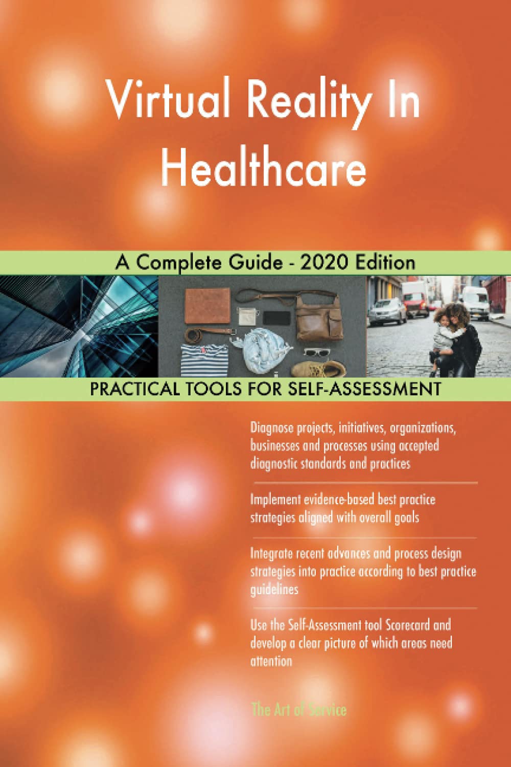 Virtual Reality In Healthcare A Complete Guide - 2020 Edition Business, Finance & Career